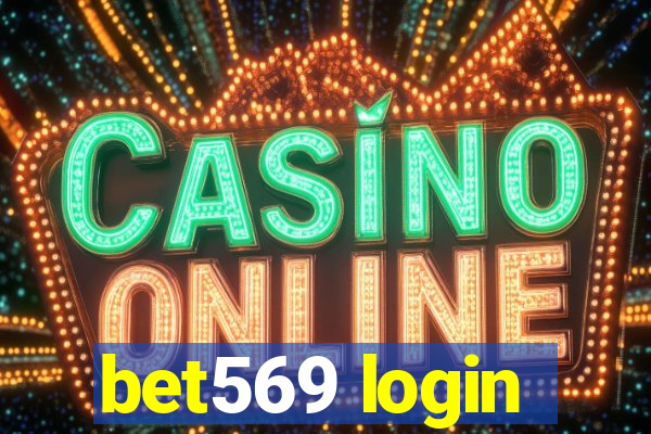 bet569 login